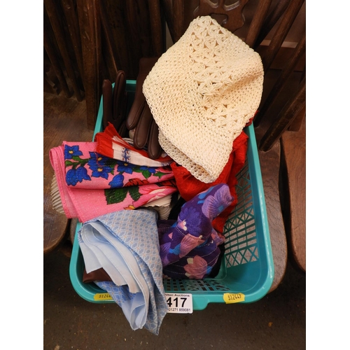 417 - Basket of Scarves, Gloves and Hats etc