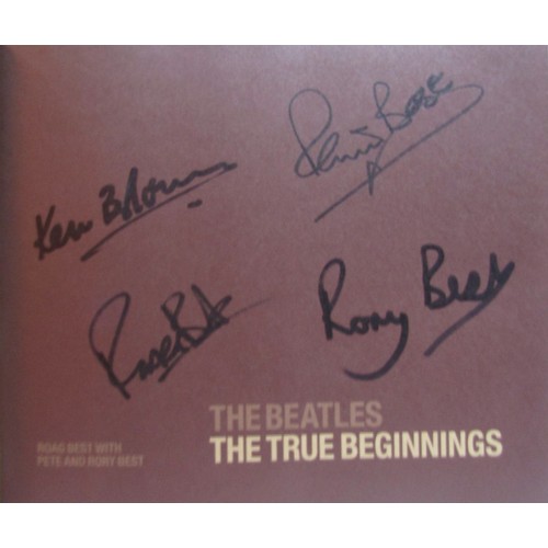 13 - The Beatles: The True Beginnings limited edition hardback book signed by Rory, Roag and Pete Best wi... 