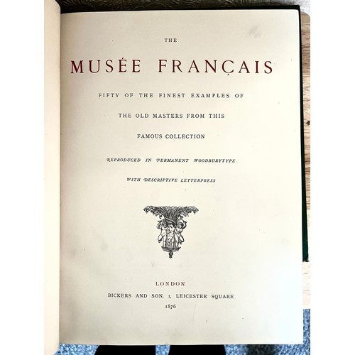 7 - THE MUSEE FRANCAIS BICKERS & SON 1876, 50 FINE ILLUSTRATIONS, FULL MOROCCO LEATHER BINDING