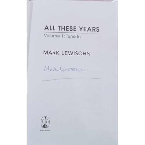 343 - Mark Lewisohn signed copies of The Beatles Tune In, The Beatles Live complete with Flexi and The Com... 