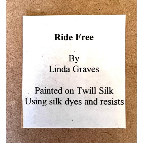 277 - LINDA GRAVES, 'RIDE FREE', PAINTED ON TWILL SILK, COPPERY COLOURED FRAME, GLAZED, APPROX 33.5 x 48cm