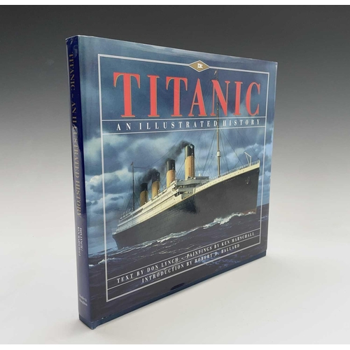 369 - Titanic Sinking 1912 Interest - Books - 'Titanic - An Illustrated History' signed by two Titanic Sur... 