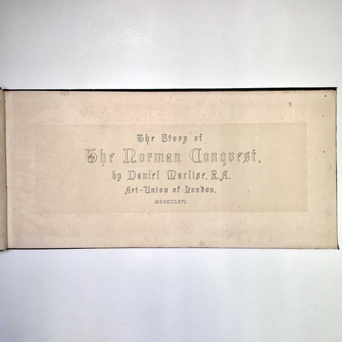 108 - DANIEL MACLISE. 'The Story of the Norman Conquest,' first edition, forty-two plates, Art-Union, Lond... 