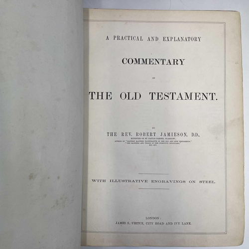 117 - HOLY BIBLE. 'A Practical and Explanatory Commentary on The Old Testament,' by Rev Robert Jamieson, s... 