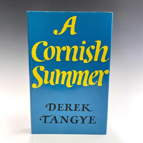 13 - DEREK TANGYE. 'A Cornish Summer,' signed and inscribed by the author, first edition, original cloth,... 