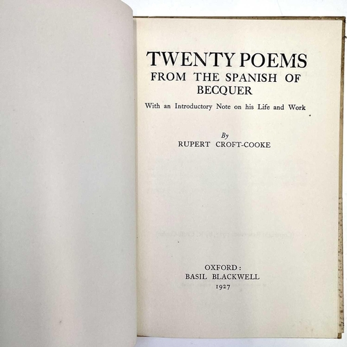 151 - RUPERT CROFT-COOKE. 'Twenty Poems From The Spanish of Becquer,' signed by author, first edition, car... 