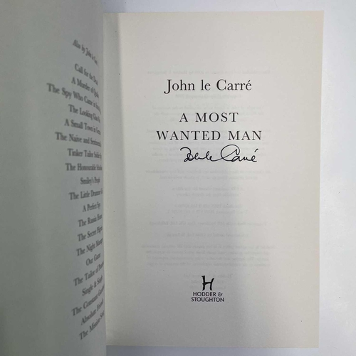 17 - JOHN LE CARRE. 'A Most Wanted Man,' signed, first edition, unclipped dj, Hodder & Stoughton, 2008