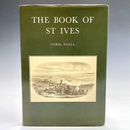 20 - CORNWALL INTEREST. 'The Book of St Ives,' signed by author Cyril Noall, unclipped dj, Barracuda Book... 