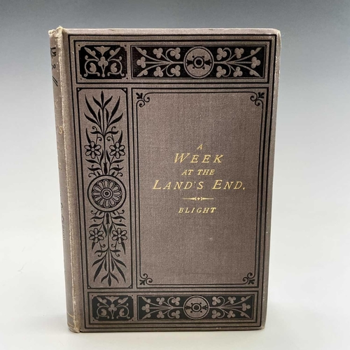 21 - CORNWALL INTEREST. 'A Week at the Land's End,' by J. T. Blight, original decorative cloth, frontispi... 