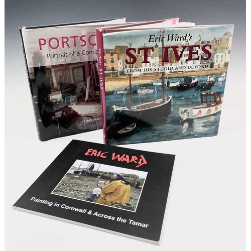 3 - ERIC WARD. 'St Ives: From His Studio and Beyond,' signed and inscribed by the artist 'To Terry and M... 