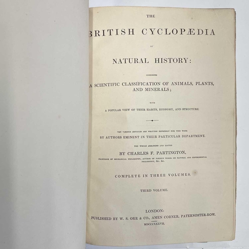 49 - NATURAL HISTORY. 'The British Cyclopaedia of Natural History,' by Charles F. Partington, three volum... 