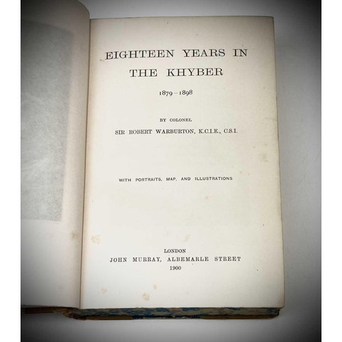 57 - MILITARY INTEREST. 'Eighteen Years in the Khyber,' by Sir Robert Warburton, letter attached to paste... 