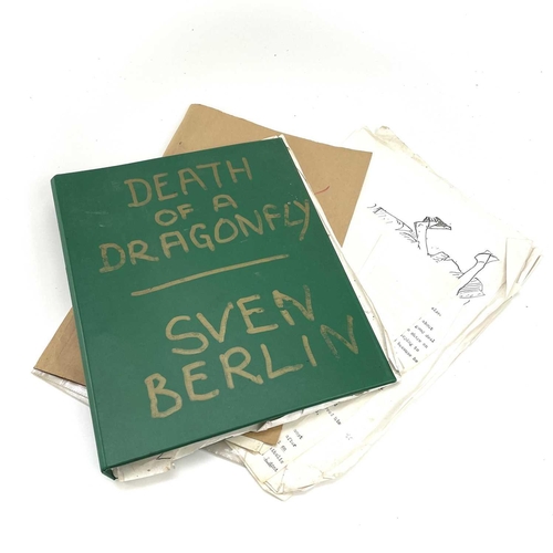 224 - Sven BERLIN (1911-1999) 'The Death Of A Dragonfly' Two folders. One containing a typescript of the u... 