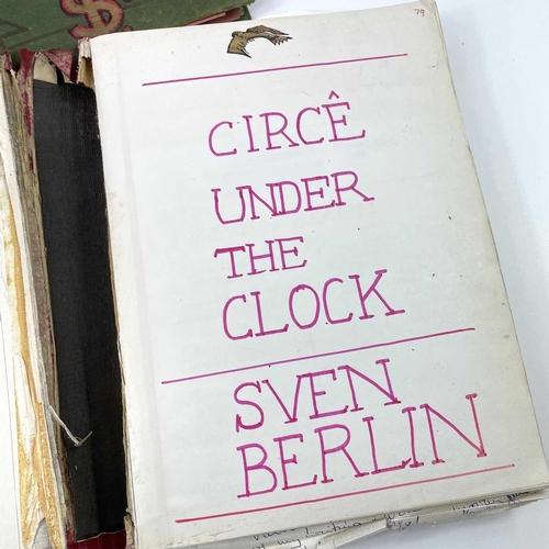 281 - Sven BERLIN (1911-1999) 'Circle Under The Clock: An Experiment in Paradise' Three typescripts and th... 