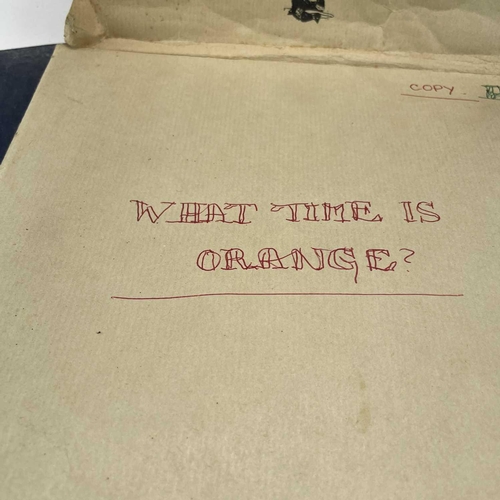 422 - Sven BERLIN (1911-1999) 'What Time is Orange' A lot consisting of the original manuscript and two ty... 