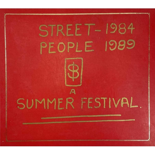 60 - Sven BERLIN (1911-1999) Street People 1984 1989, A Summer Festival. A large book containing a series... 