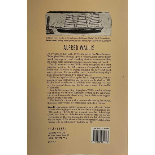 72 - Sven BERLIN (1911-1999) Alfred Wallis: Primitive 2nd edition of Berlin's book which explores the lif... 