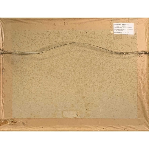 167 - Charles BREAKER (1906-1985) Cornish Fishermen Watercolour Signed and inscribed 18x27.5cm