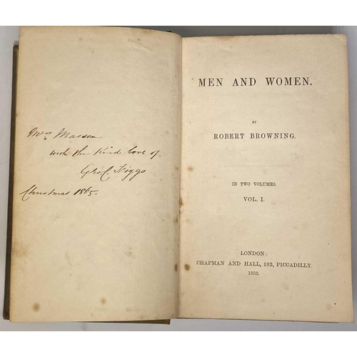 13 - ROBERT BROWNING. 'Men and Women,' two vols, original cloth, contemporary ink inscription to endpaper... 