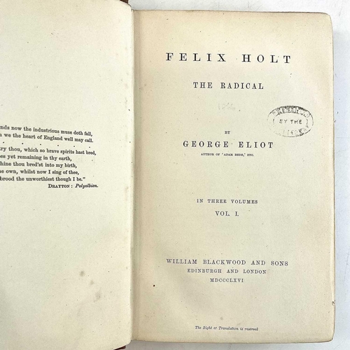 23 - GEORGE ELIOT. 'Felix Holt the Radical,' three vols, rebacked, adverts, ink stamp to title page, Will... 