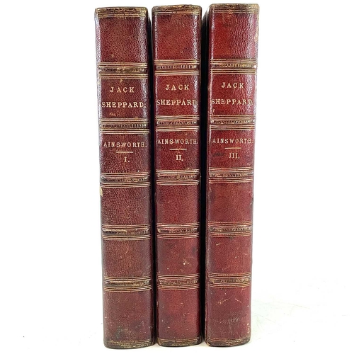 36 - W. HARRISON AINSWORTH. 'Jack Sheppard. A Romance,' triple decker set (three vols), uniformly bound i... 