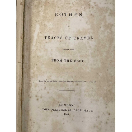 43 - A. W. KINGLAKE. 'Eothen, or, Traces of Travel brought home from the East,' original green cloth with... 