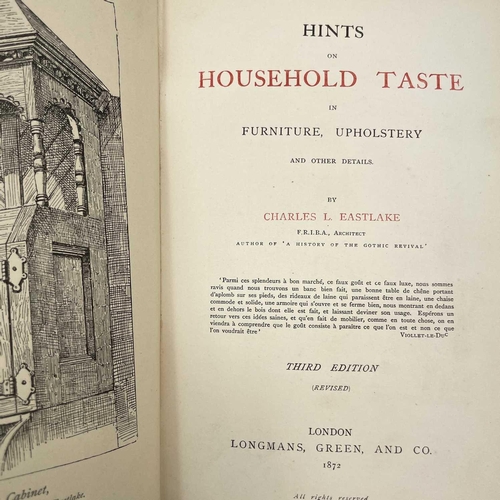50 - CHARLES L. EASTLAKE. 'Hints on Household Taste,' third edition, original cloth, Longmans, Green, and... 