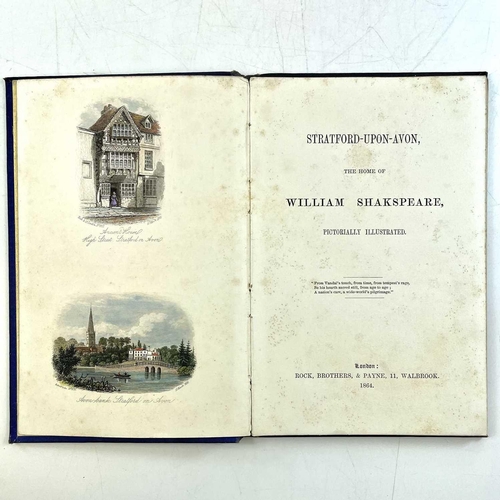 54 - 'Stratford-Upon-Avon, The Home of William Shakspeare, Pictorially Illustrated,' original cloth, hand... 