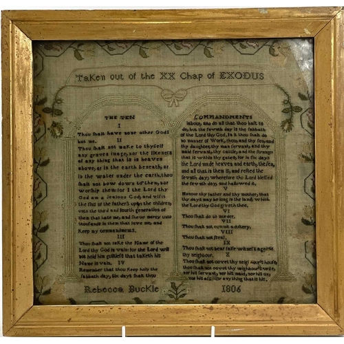 1600 - A 19th century sampler by Rebecca Buckle 1806 'Taken out of the XX Chap of EXODUS' 30cm x 28cm.