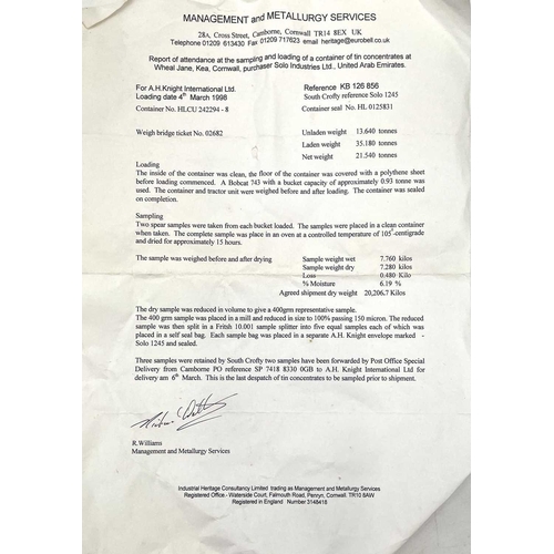 189 - Tin concentrates from South Crofty Mine, dated 1998; together with a description of the assay signed... 