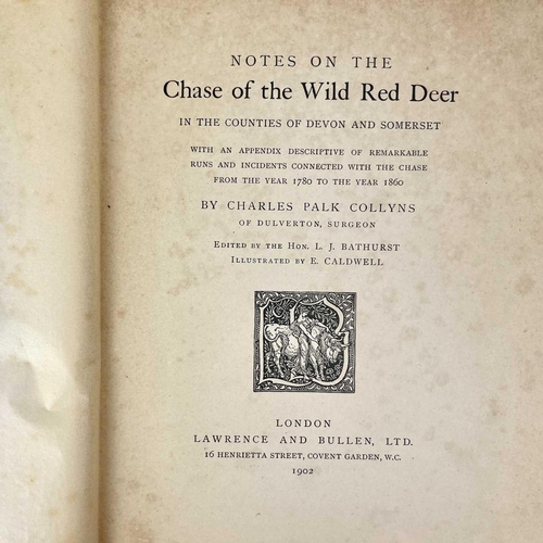 106 - CHARLES PALK COLLYNS Chase of the Wild Red Deer in the Counties of Devon and Somerset limited to 100... 