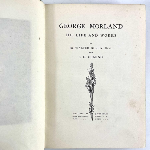 108 - SIR WALTER GILBEY George Moorland His Life and Works 1907, together with H.M CUNDALL Birket Foster 1... 