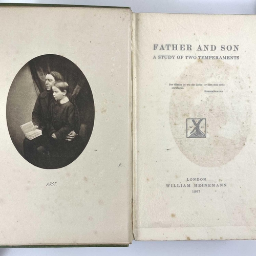 111 - EDMUND GOSSE Father and Son A Study of Two Temperaments 1st edition 1907, together with EDMUND GOSSE... 