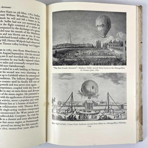 113 - L.T.C. ROLT The Aeronauts A History of Ballooning 1783-1903 1st edition 1966, together with Isambard... 