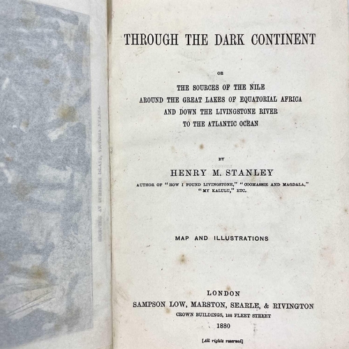 120 - HENRY M STANLEY Through the Dark Continent or The Sources of the Nile Around the Lakes of Equatorial... 