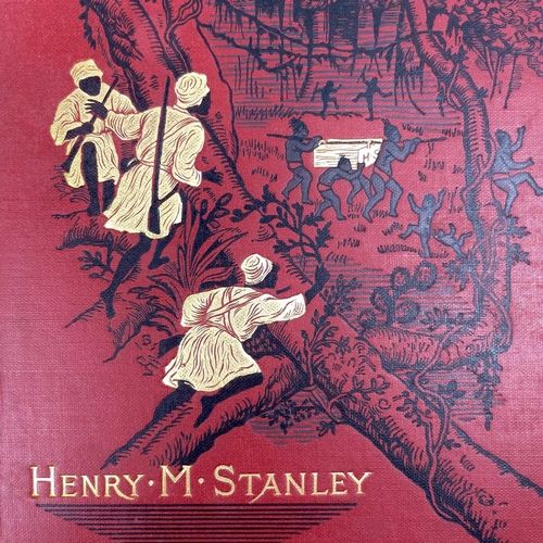 120 - HENRY M STANLEY Through the Dark Continent or The Sources of the Nile Around the Lakes of Equatorial... 