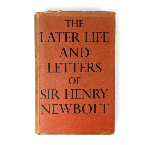 121 - LADY MAGARET NEWBOLT The Later Life and Letters of Sir Henry Newbolt 1st edition 1942, together with... 