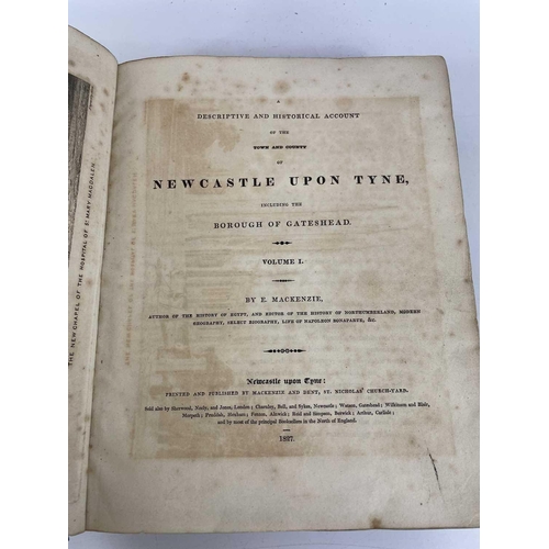 160 - Four books on Newcastle. A DESCRIPTIVE AND HISTORICAL ACCOUNT OF THE TOWN AND COUNTY OF NEWCASTLE UP... 