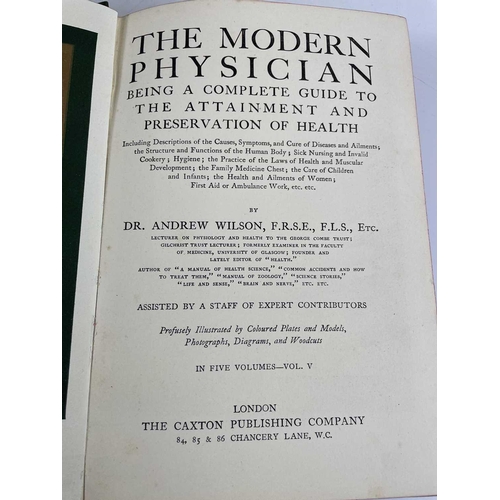 164 - Five volumes by Dr Andrew Wilson. THE MODERN PHYSICIAN BEING A COMPLETE GUIDE TO THE ATTAINMENT AND ... 