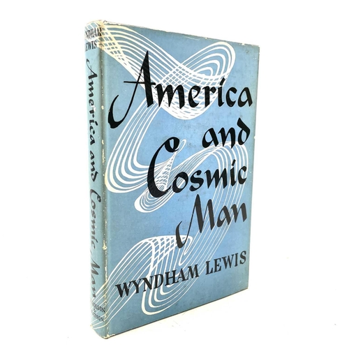 172 - WYNDHAM LEWIS 'America and Cosmic Man,' first edition, original cloth, unclipped dj, some uncut leav... 