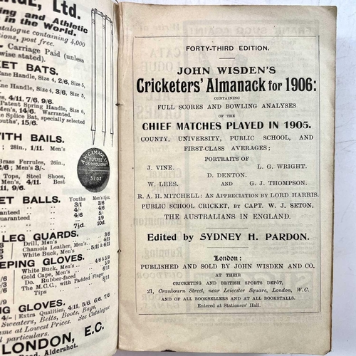 187 - CRICKET INTEREST 'John Wisden's Cricket Almanack for 1906,' original paper wraps, loss to spine, adv... 