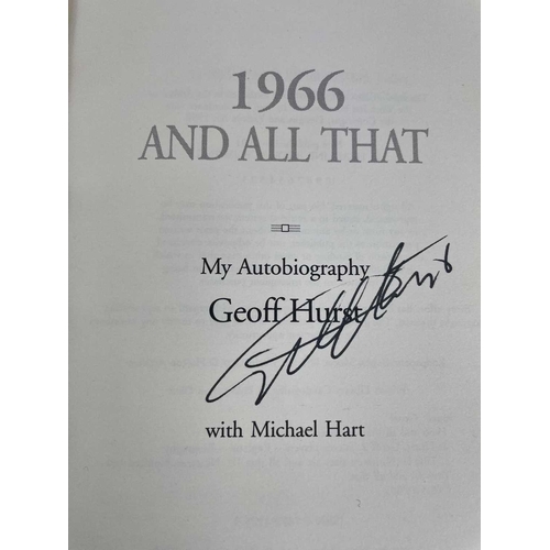 202 - Signed Geoff Hurst. 1966 AND ALL THAT By Geoff Hurst (2001) Headline Books Signed First edition Fine... 