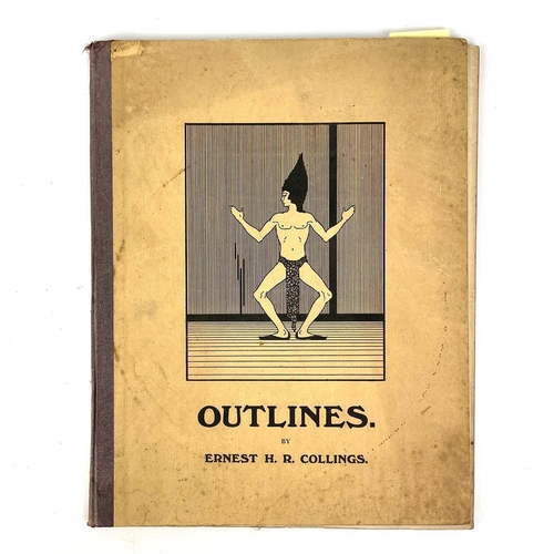 228 - ERNEST H. R. COLLINGS. 'Outlines. A Book of Drawings'. Signed and inscribed by the author 'To Nurse ... 