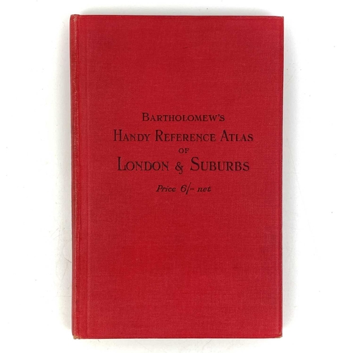 231 - 'Bartholomew's Handy Reference Atlas of London'. Fifth edition, original cloth, fine, John Bartholom... 