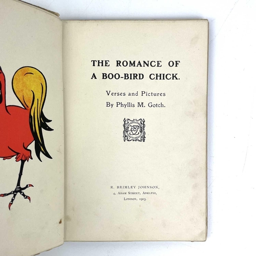 238 - PHYLLIS MAUREEN GOTCH. 'The Romance of A Boo-Bird Chick'. Verse and pictures by Gotch, original pict... 