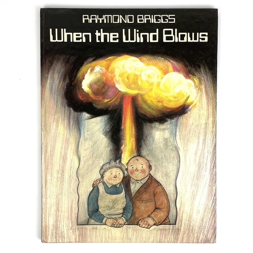 242 - RAYMOND BRIGGS. Two first editions. 'When the Wind Blows,' first edition, pictorial boards, slight s... 