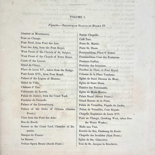 250 - MR PUGIN and MR C HEATH, 'Paris and its Environs displayed in a series of Picturesque Views', Origin... 