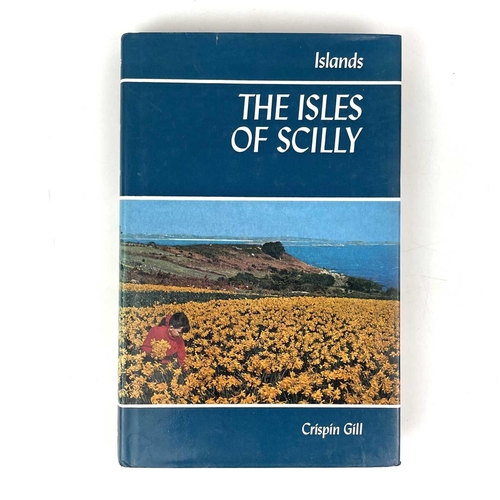 26 - Six works about the Isles of Scilly. Including works by Crispin Gill, G. Forrester Matthews, Sue Lew... 