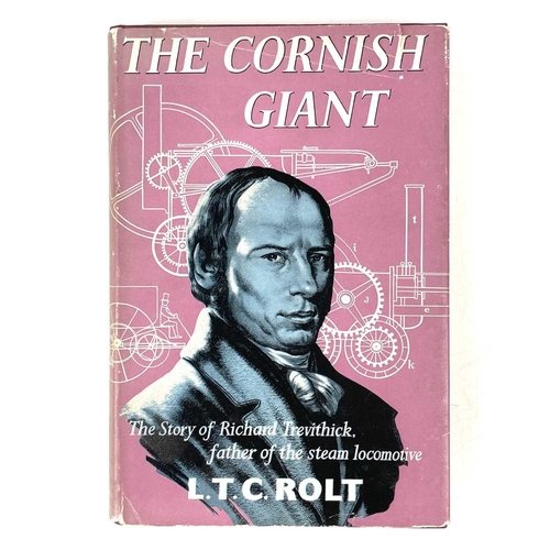 28 - L. T. C. ROLT. 'The Cornish Giant: The Story of Richard Trevithick, father of the steam locomotive,'... 