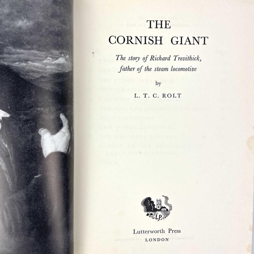 28 - L. T. C. ROLT. 'The Cornish Giant: The Story of Richard Trevithick, father of the steam locomotive,'... 